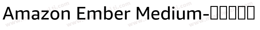 Amazon Ember Medium字体转换